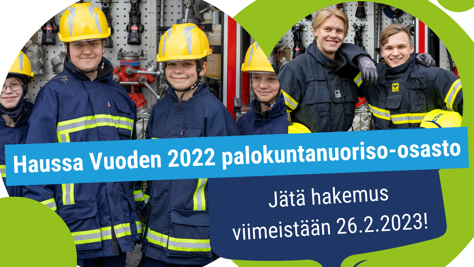 Haussa Vuoden 2022 palokuntanuoriso-osasto. Jätä hakemus viimeistään 26.2.!