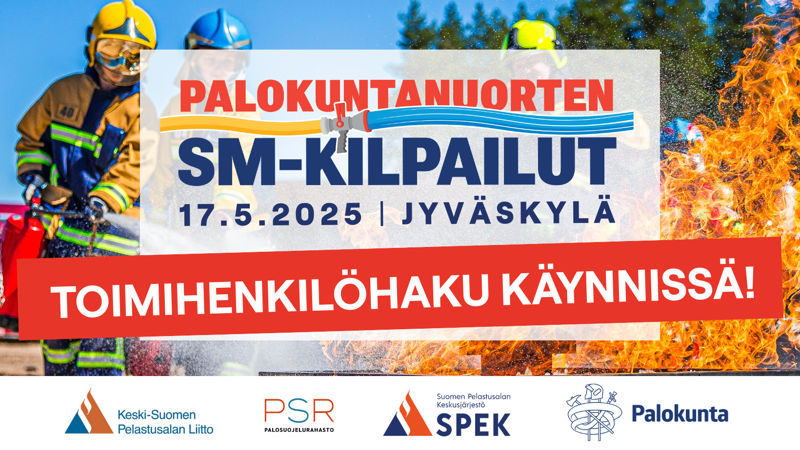 Palokuntanuorten SM-kilpailut 17.5.2025 Jyväskylässä - toimihenkilöhaku käynnissä! Taustalla kuva palokuntanuorista alkusammuttamassa.
