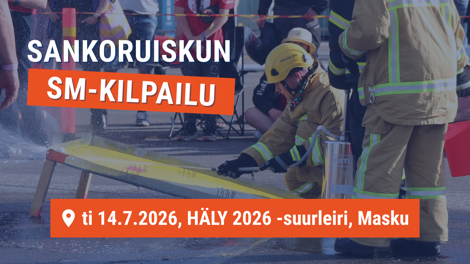 Kuvassa palokuntanuori harjoitusvarusteissa suorittamassa sankoruiskuradan tehtävää. Päällä teksti sankoruiskun SM-kilpaulu ti 14.7.2026, HÄLY 2026 -suurleiri, Masku