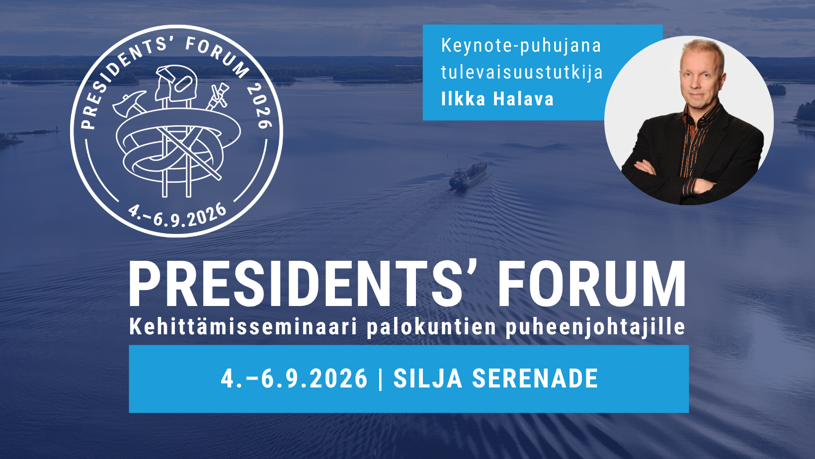 Sumea sininen tausta, jossa merellinen maisema, President's Forum -logo ja tapahtumatiedot